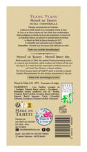 Cargar imagen en el visor de la galería, Product Back: Vahine Monoi Oils Vahine Tahiti - Monoï Ylang Ylang - 125Ml
